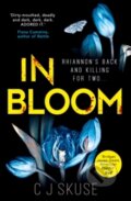 Kniha: In Bloom (C.J. Skuse). HarperCollins, 2018 Kniha: In Bloom (C.J. Skuse). HarperCollins, 2018