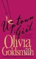 Kniha: Uptown Girl (Olivia Goldsmith). HarperCollins, 2004 Kniha: Uptown Girl (Olivia Goldsmith). HarperCollins, 2004