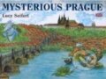 Kniha: Mysterious Prague (Lucie Seifertová). Petr Prchal, 2015 Kniha: Mysterious Prague (Lucie Seifertová). Petr Prchal, 2015