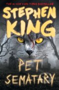 Kniha: Pet Sematary (Stephen King). Scribner, 2018 Kniha: Pet Sematary (Stephen King). Scribner, 2018
