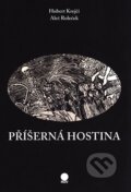 Kniha: Příšerná hostina (Hubert Krejčí). NOV - spolek pro soudobou a mladou tvorbu, 2024 Kniha: Příšerná hostina (Hubert Krejčí). NOV - spolek pro soudobou a mladou tvorbu, 2024