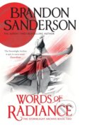 Kniha: Words of Radiance (Brandon Sanderson). Gollancz, 2024 Kniha: Words of Radiance (Brandon Sanderson). Gollancz, 2024