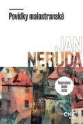 Kniha: Povídky malostranské (Jan Neruda). CZECH NEWS CENTER, 2024 Kniha: Povídky malostranské (Jan Neruda). CZECH NEWS CENTER, 2024