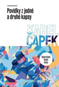 Kniha: Povídky z jedné a druhé kapsy (Karel Čapek). CZECH NEWS CENTER, 2024 Kniha: Povídky z jedné a druhé kapsy (Karel Čapek). CZECH NEWS CENTER, 2024