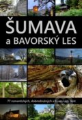 Kniha: Šumava a Bavorský les (Marita Haller). Starý most, 2017 Kniha: Šumava a Bavorský les (Marita Haller). Starý most, 2017