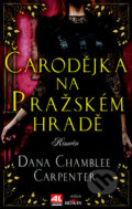 Kniha: Čarodějka na Pražském hradě (Dana Chamblee Carpenter). Alpress, 2017 Kniha: Čarodějka na Pražském hradě (Dana Chamblee Carpenter). Alpress, 2017
