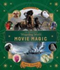 J.K. Rowling&#039;s Wizarding World: Movie Magic (Volume Two) - Ramin Zahed, Walker books, 2017