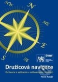 Kniha: Družicová navigace (Pavel Kovář). ČVUT, 2016 Kniha: Družicová navigace (Pavel Kovář). ČVUT, 2016