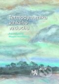 Kniha: Termodynamika vlhkého vzduchu (Pavel Šafařík a Magda Vestfálová). ČVUT, 2016 Kniha: Termodynamika vlhkého vzduchu (Pavel Šafařík a Magda Vestfálová). ČVUT, 2016