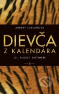 Kniha: Dievča z kalendára 3 (Audrey Carlan), 2017 Kniha: Dievča z kalendára 3 (Audrey Carlan), 2017