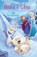 Kniha: Anna a Elsa: Ako na medvede (Erica David). Egmont SK, 2017 Kniha: Anna a Elsa: Ako na medvede (Erica David). Egmont SK, 2017