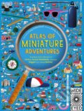 Kniha: Altas of Miniature Adventures (Emily Hawkins). Wide Eyed, 2016 Kniha: Altas of Miniature Adventures (Emily Hawkins). Wide Eyed, 2016