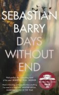 Kniha: Days Without End (Sebastian Barry). Faber and Faber, 2017 Kniha: Days Without End (Sebastian Barry). Faber and Faber, 2017