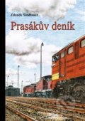Kniha: Prasákův deník (Zdeněk Šindlauer). Corona, 2017 Kniha: Prasákův deník (Zdeněk Šindlauer). Corona, 2017