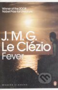 Fever - J.M.G. Le Clézio, Penguin Books, 2008