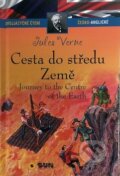 Kniha: Cesta do středu Země / Journey to the Centre of the Earth (Jules Verne). SUN, 2017 Kniha: Cesta do středu Země / Journey to the Centre of the Earth (Jules Verne). SUN, 2017