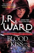 Kniha: Blood Kiss (J.R. Ward). Piatkus, 2016 Kniha: Blood Kiss (J.R. Ward). Piatkus, 2016