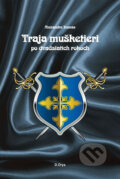 E-kniha: Traja mušketieri po dvadsiatich rokoch (Alexandre Dumas) E-kniha: Traja mušketieri po dvadsiatich rokoch (Alexandre Dumas)