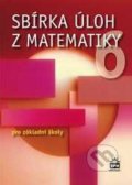 Kniha: Sbírka úloh z matematiky 6 (Josef Trejbal). SPN - pedagogické nakladatelství, 2012 Kniha: Sbírka úloh z matematiky 6 (Josef Trejbal). SPN - pedagogické nakladatelství, 2012