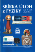 Sbírka úloh z fyziky - František Jáchim, Jiří Tesař, SPN - pedagogické nakladatelství, 2004