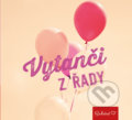 Kniha: Vytanči z řady (Pragma). Pragma, 2017 Kniha: Vytanči z řady (Pragma). Pragma, 2017