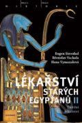 Kniha: Lékařství starých Egypťanů II (Eugen Strouhal a kolektiv). Academia, 2017 Kniha: Lékařství starých Egypťanů II (Eugen Strouhal a kolektiv). Academia, 2017