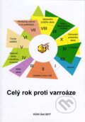 Kniha: Celý rok proti varroáze (Dalibor Titěra, František Kamler a Vladimír Veselý). Výzkumný ústav včelařský v Dole, 2017 Kniha: Celý rok proti varroáze (Dalibor Titěra, František Kamler a Vladimír Veselý). Výzkumný ústav včelařský v Dole, 2017