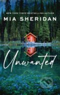 Kniha: Unwanted (Mia Sheridan). Piatkus, 2024 Kniha: Unwanted (Mia Sheridan). Piatkus, 2024
