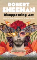 Kniha: Disappearing Act (Robert Sheehan). Gill Books, 2021 Kniha: Disappearing Act (Robert Sheehan). Gill Books, 2021