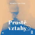 Audiokniha: Prostě vztahy (Honza Vojtko), 2024 Audiokniha: Prostě vztahy (Honza Vojtko), 2024