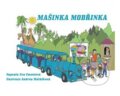 Kniha: Mašinka Modřinka (Eva Gmentová). Knihy Radosti, 2024 Kniha: Mašinka Modřinka (Eva Gmentová). Knihy Radosti, 2024