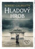 Kniha: Hladový hrob (Robert Galbraith). Kniha Zlín, 2025 Kniha: Hladový hrob (Robert Galbraith). Kniha Zlín, 2025
