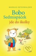 Kniha: Bobo Sedmispáček jde do školky (Markus Osterwalder). Logos, 2024 Kniha: Bobo Sedmispáček jde do školky (Markus Osterwalder). Logos, 2024