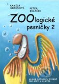 Kniha: ZOOlogické pesničky 2 (kamila Šimorová). Asociácia Corpus, 2024 Kniha: ZOOlogické pesničky 2 (kamila Šimorová). Asociácia Corpus, 2024