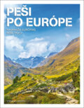 Kniha: Peši po Európe (Stefano Ardito). Klub čitateľov, 2024 Kniha: Peši po Európe (Stefano Ardito). Klub čitateľov, 2024