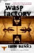 Kniha: The Wasp Factory (Iain Banks). Prentice Hall, 1998 Kniha: The Wasp Factory (Iain Banks). Prentice Hall, 1998