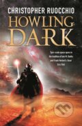 Kniha: Howling Dark (Christopher Ruocchio). Gollancz, 2020 Kniha: Howling Dark (Christopher Ruocchio). Gollancz, 2020