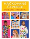 Kniha: Háčkované čtverce: Moderní projekty (Cassie Ward). Metafora, 2024 Kniha: Háčkované čtverce: Moderní projekty (Cassie Ward). Metafora, 2024