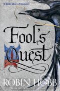 Kniha: Fool’s Quest (Robin Hobb). HarperCollins, 2016 Kniha: Fool’s Quest (Robin Hobb). HarperCollins, 2016