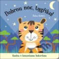Kniha: Dobrou noc, tygříku! (Katie Button). Svojtka&Co., 2024 Kniha: Dobrou noc, tygříku! (Katie Button). Svojtka&Co., 2024