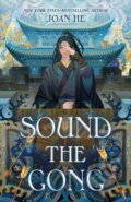 Kniha: Sound the Gong (Joan He). Roaring Brook, 2024 Kniha: Sound the Gong (Joan He). Roaring Brook, 2024