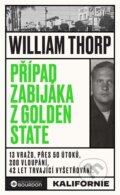 Kniha: Případ zabijáka z Golden State (William Thorp), 2024 Kniha: Případ zabijáka z Golden State (William Thorp), 2024