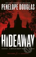 Kniha: Hideaway (Penelope Douglas). Piatkus, 2024 Kniha: Hideaway (Penelope Douglas). Piatkus, 2024