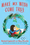 Kniha: Make My Wish Come True (Rachael Lippincott a Alyson Derrick). Simon & Schuster, 2024 Kniha: Make My Wish Come True (Rachael Lippincott a Alyson Derrick). Simon & Schuster, 2024