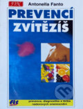 Kniha: Prevencí zvítězíš (Antonella Fantó). , 1995 Kniha: Prevencí zvítězíš (Antonella Fantó). , 1995