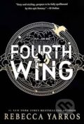 Kniha: Fourth Wing (Rebecca Yarros). Entangled Publishing, 2024 Kniha: Fourth Wing (Rebecca Yarros). Entangled Publishing, 2024