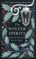 Kniha: The Winter Spirits (Bridget Collins, Imogen Hermes Gowar, Natasha Pulley, Jess Kidd, Andrew Michael Hurley, Elizabeth Macneal, Laura Purcell, Kiran Millwood Hargrave, Stuart Turton, Catriona Ward, Laura Shepherd-Robinson a Susan Stokes-Chapman). Sphere, 2024 Kniha: The Winter Spirits (Bridget Collins, Imogen Hermes Gowar, Natasha Pulley, Jess Kidd, Andrew Michael Hurley, Elizabeth Macneal, Laura Purcell, Kiran Millwood Hargrave, Stuart Turton, Catriona Ward, Laura Shepherd-Robinson a Susan Stokes-Chapman). Sphere, 2024