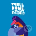 Kniha: Well Done, Mummy Penguin (Chris Haughton). Walker books, 2024 Kniha: Well Done, Mummy Penguin (Chris Haughton). Walker books, 2024