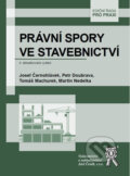 Kniha: Právní spory ve stavebnictví (Josef Černohlávek, Martin Nedelka, Petr Doubrava a Tomáš Machurek). Aleš Čeněk, 2024 Kniha: Právní spory ve stavebnictví (Josef Černohlávek, Martin Nedelka, Petr Doubrava a Tomáš Machurek). Aleš Čeněk, 2024
