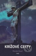 Kniha: Krížové cesty 2 (Marián Sivoň). Zaex, 2017 Kniha: Krížové cesty 2 (Marián Sivoň). Zaex, 2017